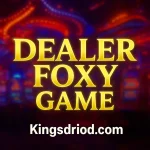 DealerFoxy Game Play slot and card games